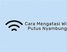 Kenapa Hotspot Putus Nyambung